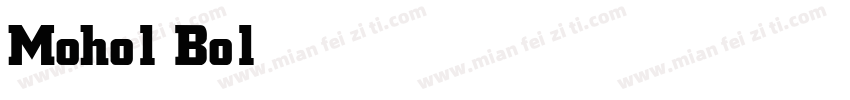 Mohol Bold字体转换